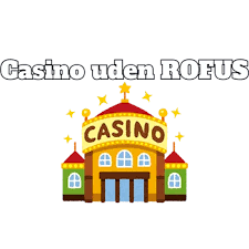 Bet Uden Om Rufus En Guide til Spil uden Begrænsninger 1267036239 Bet Uden Om Rufus En Guide til Spil uden Begrænsninger 1267036239